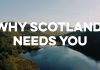 Only in Scotland: Why Scotland Needs You